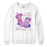 OK Boomer : Sweatshirt